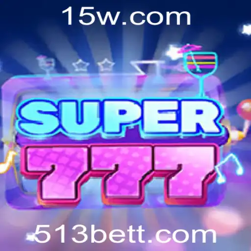 Explorando o Fascinante Mundo de Super777 com 513Bet